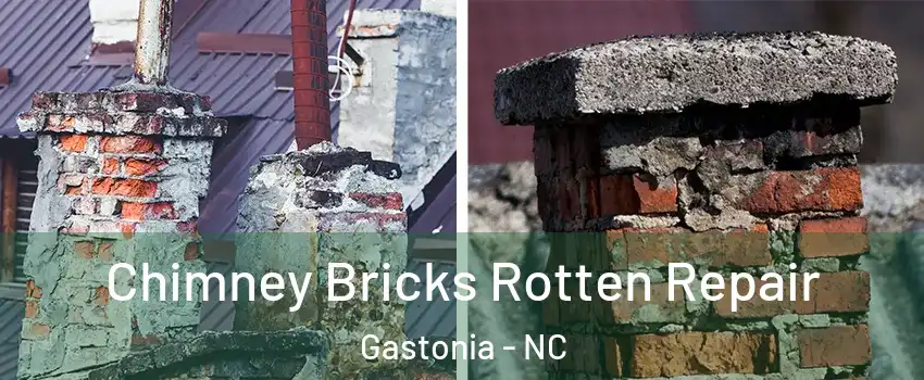  Chimney Bricks Rotten Repair Gastonia - NC