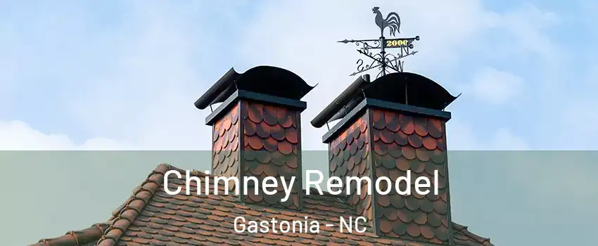  Chimney Remodel Gastonia - NC