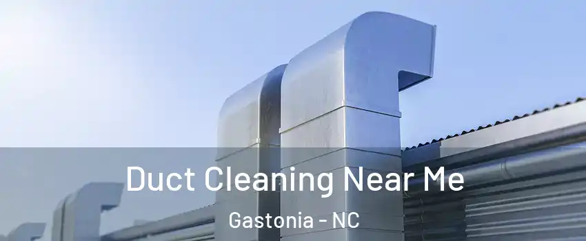  Duct Cleaning Near Me Gastonia - NC