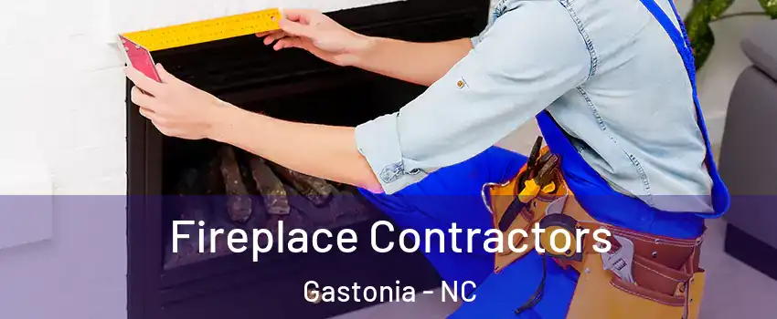  Fireplace Contractors Gastonia - NC