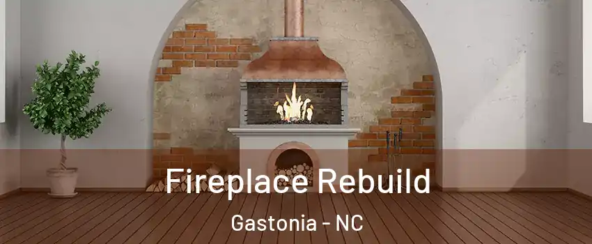  Fireplace Rebuild Gastonia - NC